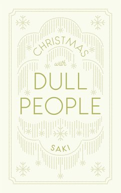 Christmas With Dull People (eBook, ePUB) - Saki