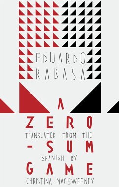 A Zero-Sum Game (eBook, ePUB) - Rabasa, Eduardo