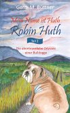 Mein Name ist Huth, Robin Huth (eBook, ePUB)