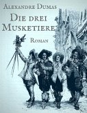 Die drei Musketiere (eBook, ePUB)