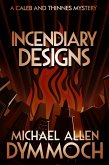 Incendiary Designs (eBook, ePUB)