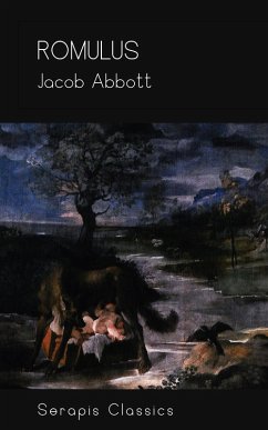 Romulus (Serapis Classics) (eBook, ePUB) - Abbott, Jacob