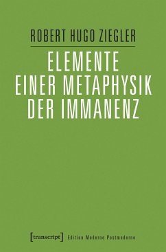 Elemente einer Metaphysik der Immanenz (eBook, PDF) - Ziegler, Robert Hugo