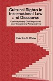 Cultural Rights in International Law and Discourse