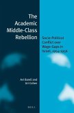 The Academic Middle-Class Rebellion
