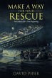 Make a Way for Your Rescue - Bild 1