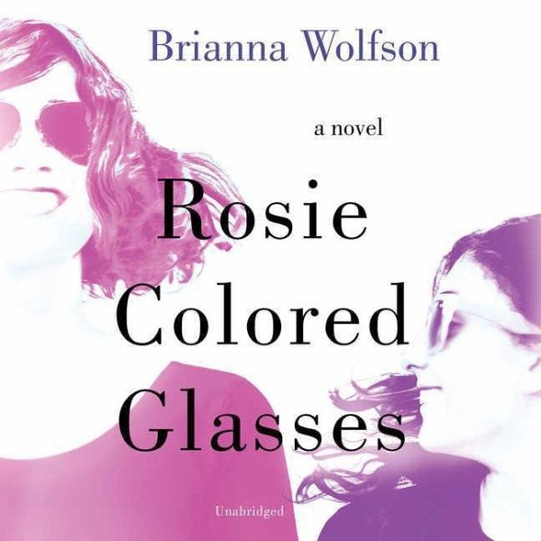 Rosie Colored Glasses Rosie Colored Glasses