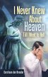 I Never Knew About Heaven Till I Went... - Bild 1