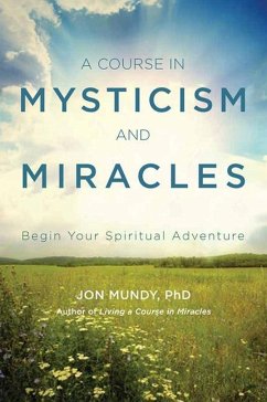 Cover A Course in Mysticism and Miracles