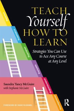 Teach Yourself How to Learn - McGuire, Saundra Yancy