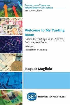 Welcome to My Trading Room, Volume I - Magliolo, Jacques