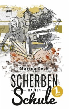 Scherbenhaufen Schule (eBook, ePUB)
