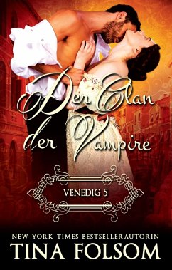Venedig 5 - Marcello & Jane / Der Clan der Vampire Bd.5 (eBook, ePUB) - Folsom, Tina