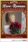Tränen auf roten Rosen / Lore-Roman Bd.14 (eBook, ePUB)