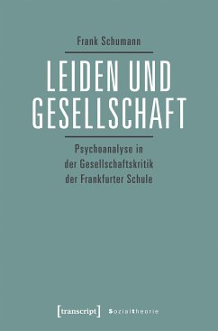 Leiden und Gesellschaft (eBook, PDF) - Schumann, Frank