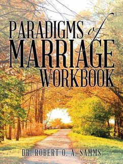 Paradigms of Marriage Workbook - Samms, Robert O. A.
