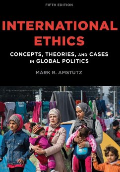 International Ethics - Amstutz, Mark R.