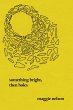 Something Bright, Then Holes - Bild 1