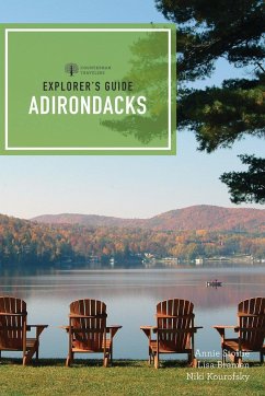 Explorer's Guide Adirondacks - Stoltie, Annie; French, Lisa Bramen; Kourofsky, Niki