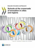 Educational Research and Innovation Schools at the Crossroads of Innovation in Cities and Regions