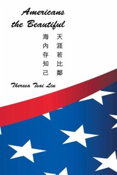 Americans the Beautiful - Liu, Theresa Tsai