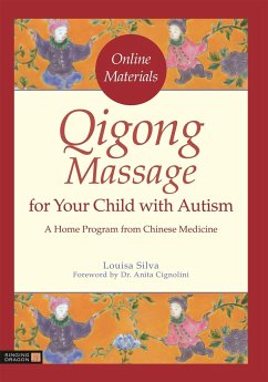 Qigong Massage for Your Child with Autism - Silva, Louisa