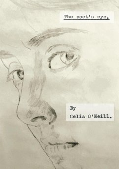The Poet's Eye - O'Neill, Celia