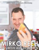 Mirko Reeh, das Beste aus 20 Jahren (eBook, ePUB) Mirko Reeh, das Beste aus 20 Jahren (eBook, ePUB)