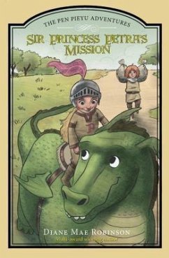 Sir Princess Petra's Mission (eBook, ePUB) - Robinson, Diane Mae