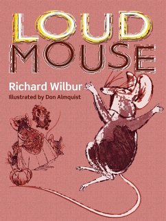 Loudmouse (eBook, ePUB) - Wilbur, Richard
