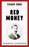 Red Money (Serapis Classics) (eBook, ePUB)