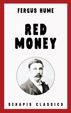 Red Money (Serapis Classics) (eBook, ePUB) - Hume, Fergus