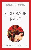 Solomon Kane (Serapis Classics) (eBook, ePUB)