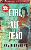 Ctrl, Alt, Dead (eBook, ePUB)