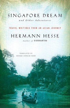 Singapore Dream and Other Adventures - Hesse, Hermann
