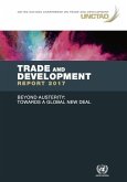 Trade and Development Report 2017: Beyond Austerity: Towards a Global New Deal