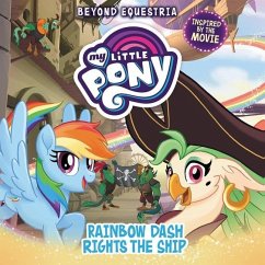 My Little Pony: Beyond Equestria: Rainbow Dash Rights the Ship - Berrow, G. M.