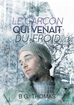 Le garçon qui venait du froid - Thomas, B. G.