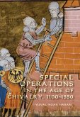 Special Operations in the Age of Chivalry, 1100-1550 (eBook, ePUB)