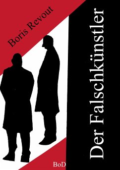 Der Falschkünstler (eBook, ePUB) - Revout, Boris