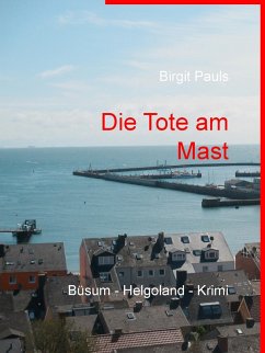 Die Tote am Mast (eBook, ePUB) - Pauls, Birgit