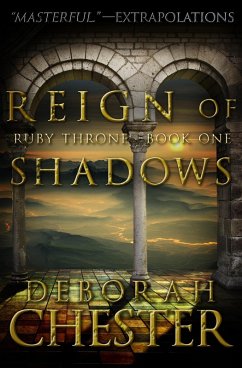 Reign of Shadows (eBook, ePUB) - Chester, Deborah
