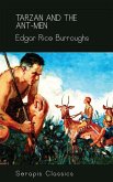 Tarzan and the Ant-Men (Serapis Classics) (eBook, ePUB)