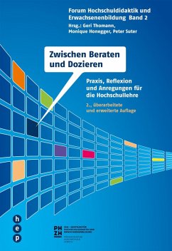 Zwischen Beraten und Dozieren (eBook, ePUB) - Thomann, Geri; Honegger, Monique; Suter, Peter