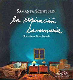 La respiración cavernaria (eBook, ePUB) - Schweblin, Samanta