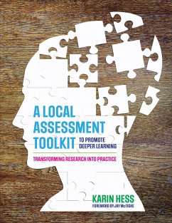 A Local Assessment Toolkit to Promote Deeper Learning - Hess, Karin J.