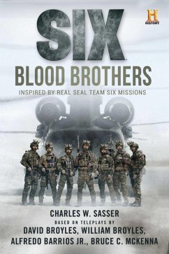 Six: Blood Brothers - Sasser, Charles W