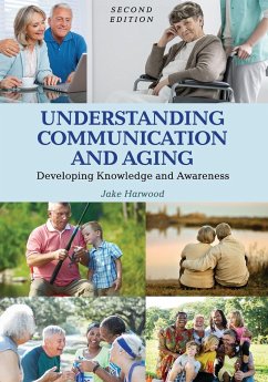 Understanding Communication and Aging - Harwood, Jake