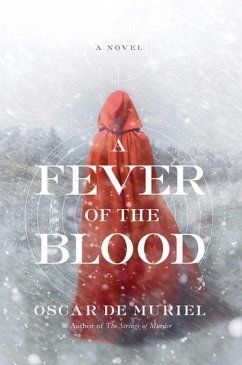 A Fever of the Blood - de Muriel, Oscar