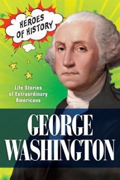 George Washington - The Editors of Time